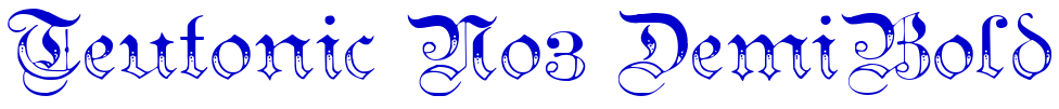 Teutonic No3 DemiBold Schriftart